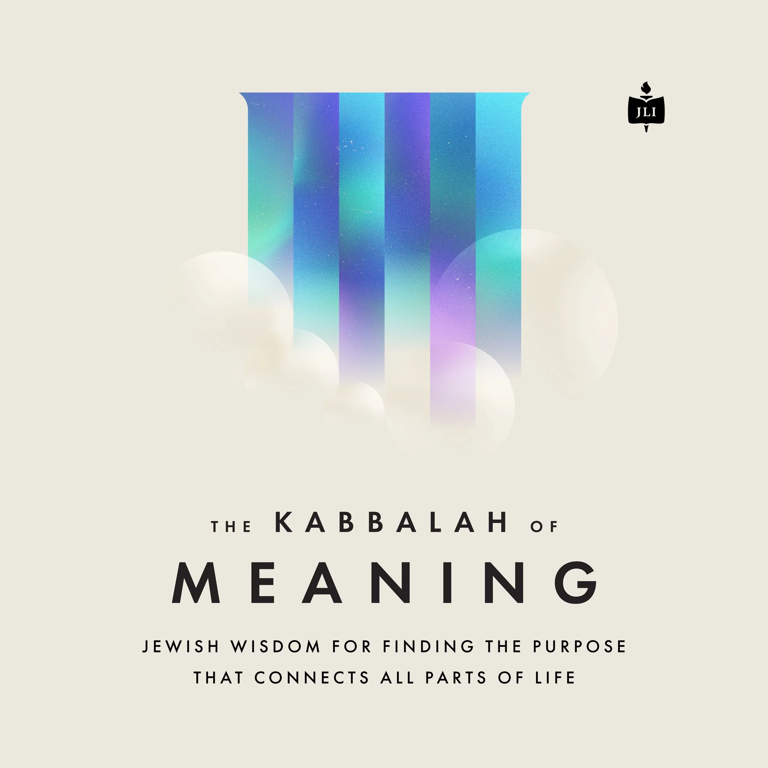The Kabbalah of Meaning: Free First Lesson