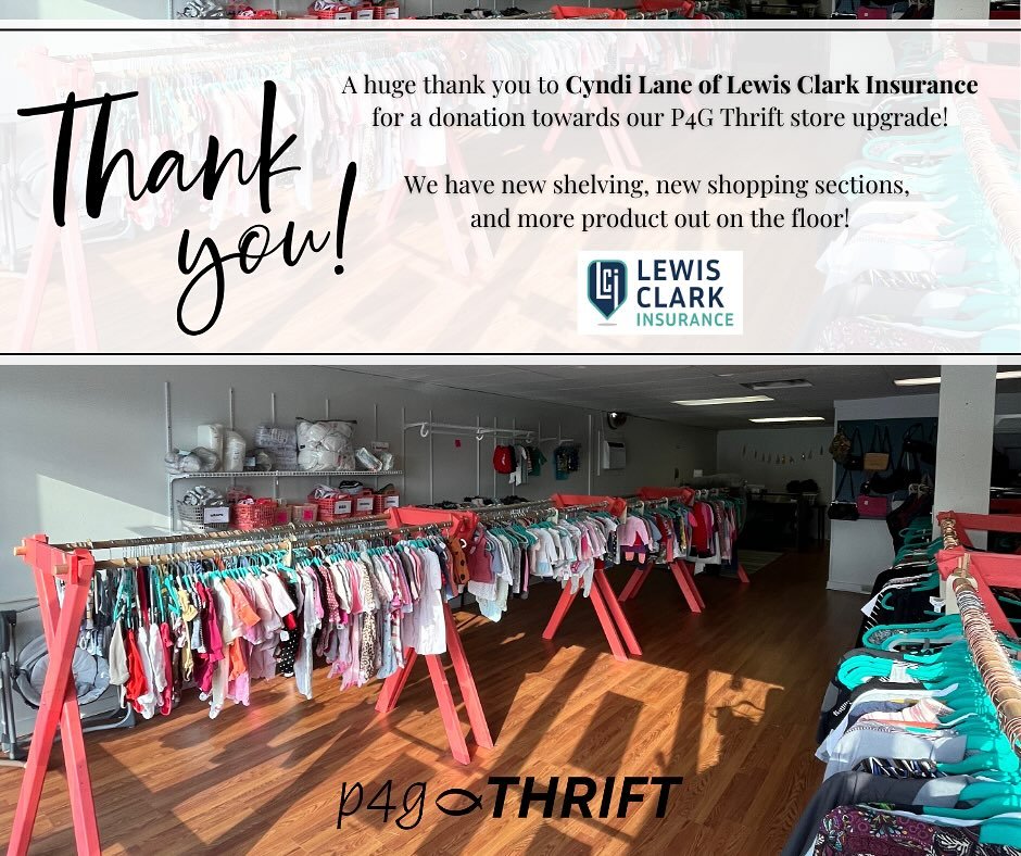 A big thank you to Cyndi Lane of Lewis Clark Insurance for their donation towards P4G Thrift! The donation enables us to have a better shopping flow, more product out, &amp; better organization- ensuring a better experience for customers overall💗

C