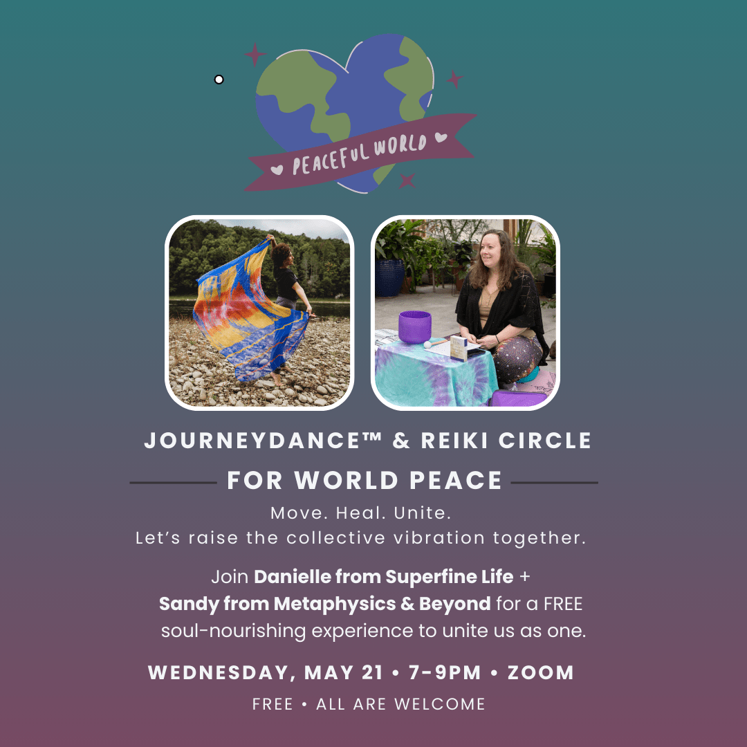 Sacred Rhythm: JourneyDance™ & Reiki for World Peace