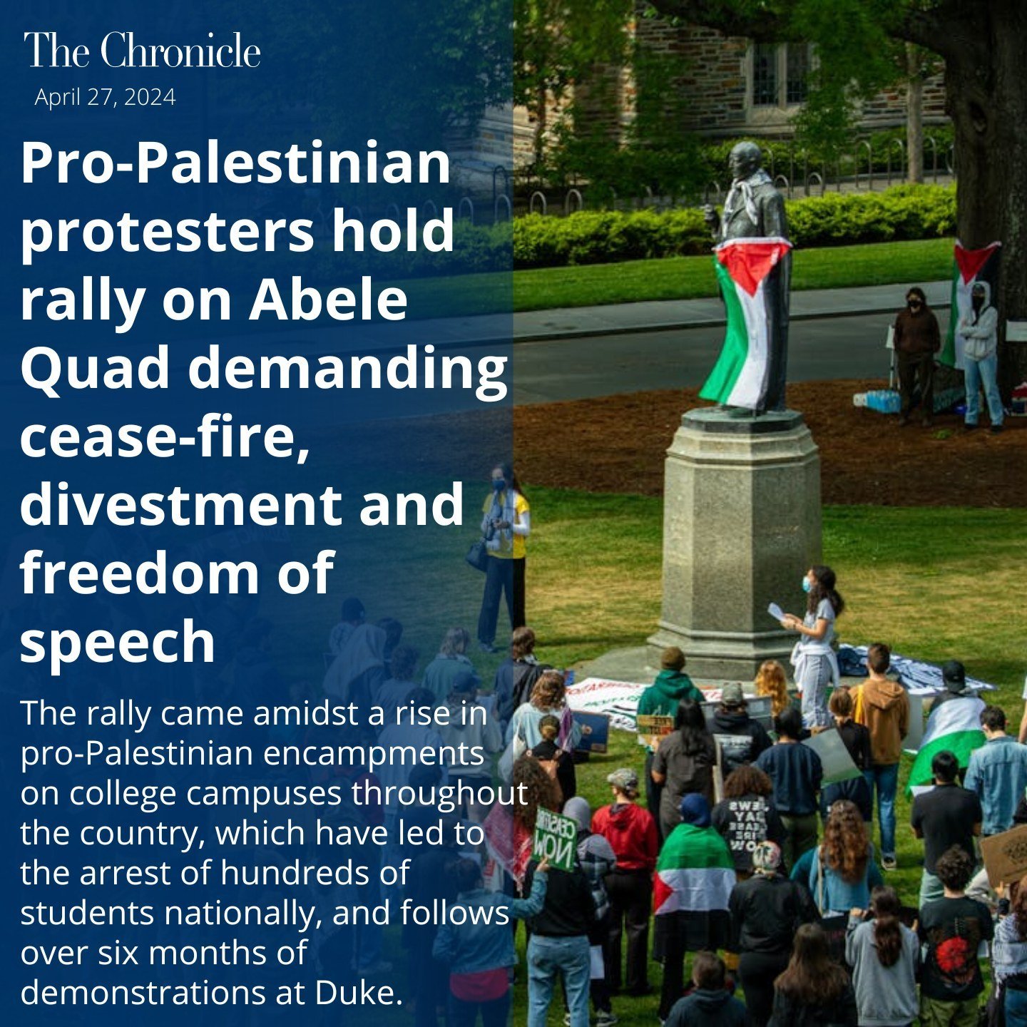 Around 150 students, Duke community members and Durham residents gathered on Abele Quad Friday morning for a pro-Palestinian rally for one of the largest demonstrations on the University&rsquo;s campus since the initial Oct. 7 Hamas-led attacks on so
