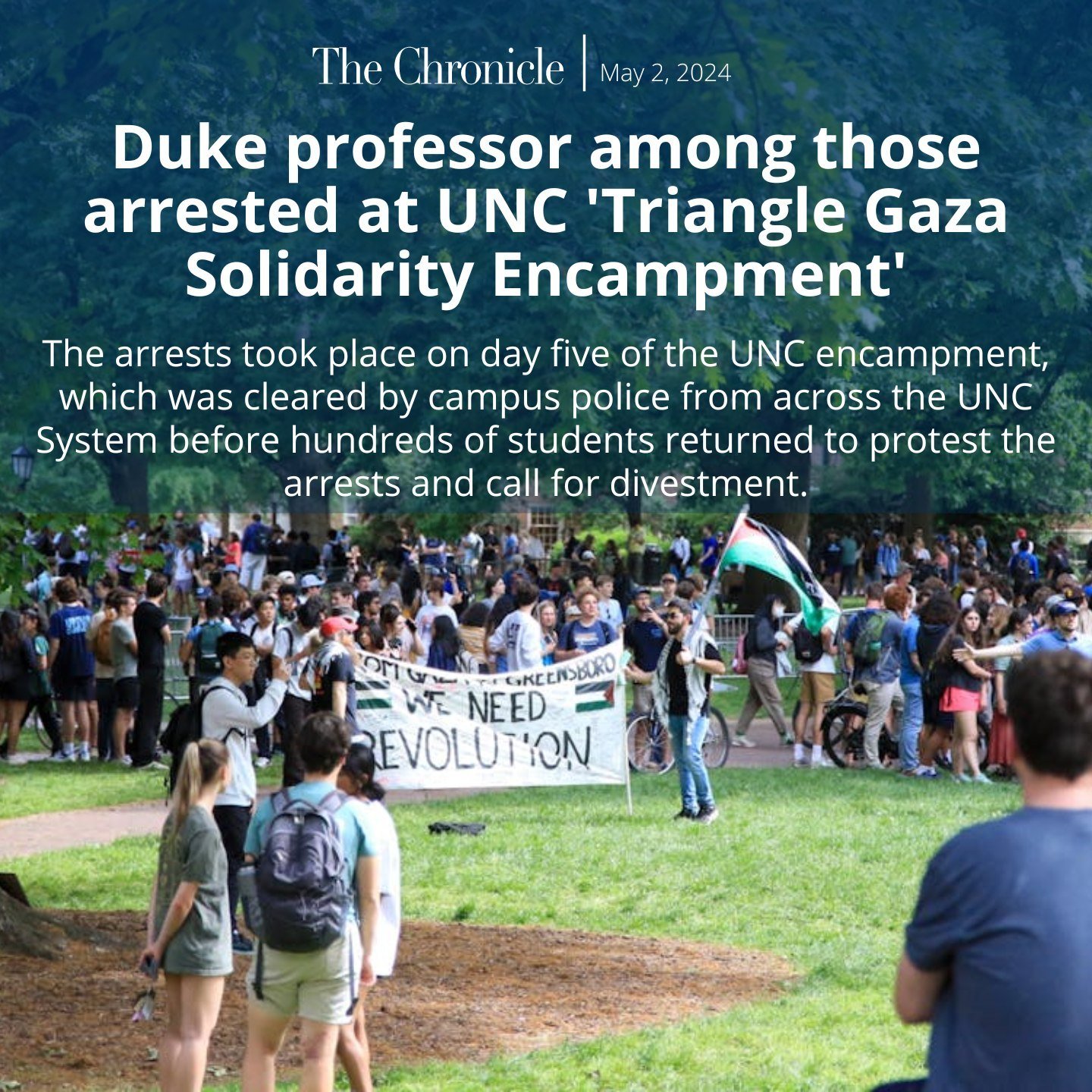 A Duke faculty member said she was arrested alongside other demonstrators at the University of North Carolina at Chapel Hill&rsquo;s campus Tuesday morning after taking part in the &ldquo;Triangle Gaza Solidarity Encampment.&rdquo;

The Triangle Gaza