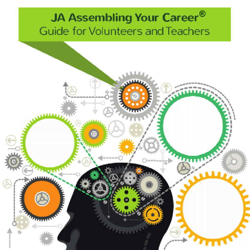 JA Assembling Your Career - Guide for Volunteers and Teachers