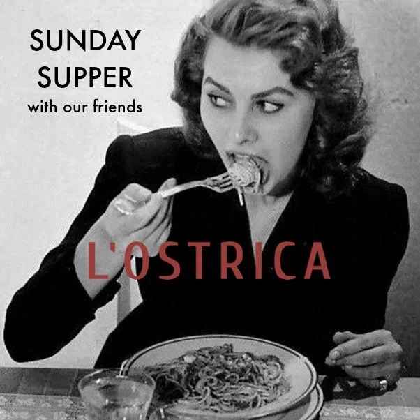 Sunday Supper, L'Ostrica.jpg