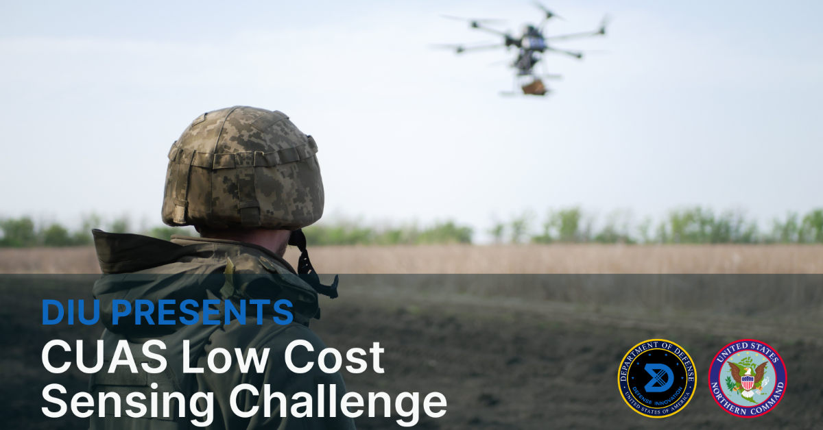 DIU, JIATF-401, USNORTHCOM, US ARMY Announce Winner for C-UAS Low-Cost Sensing Challenge — VVC Portfolio Company Hidden Level