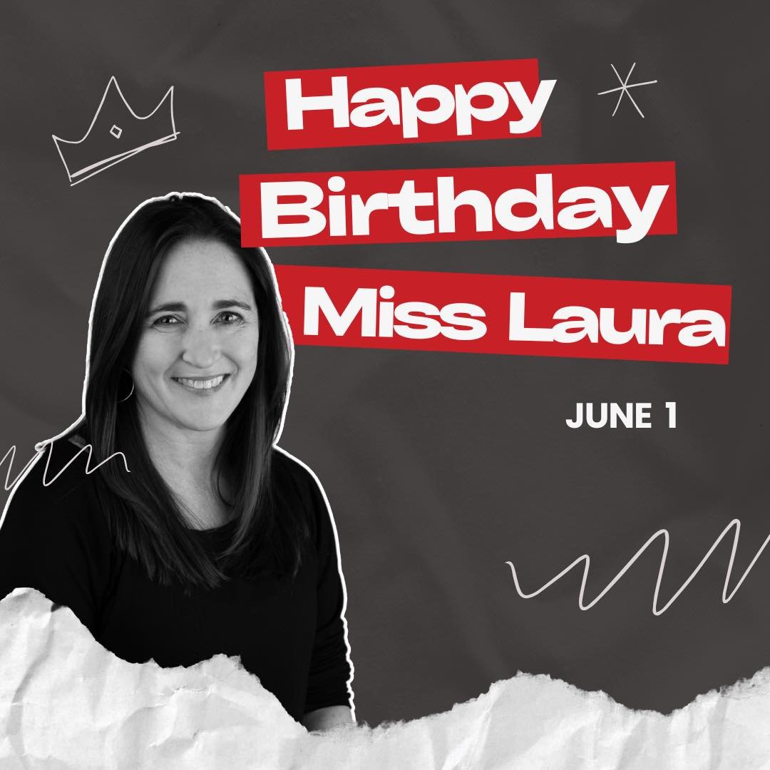 Happiest of birthdays to Miss Laura 🎈