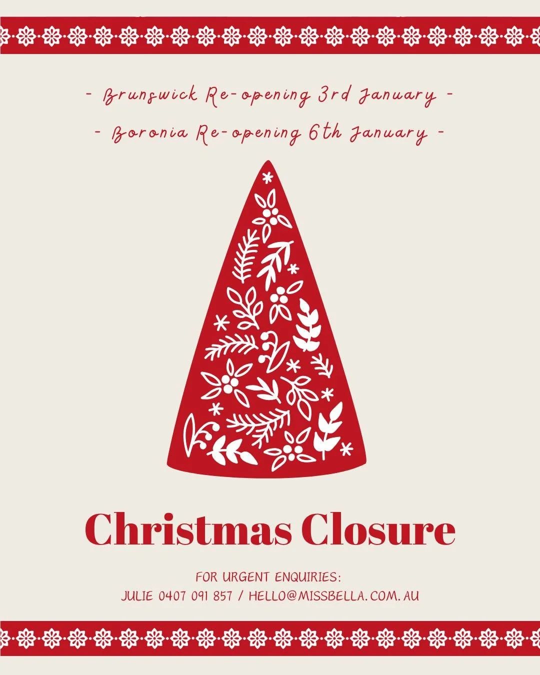 We are offically Closed for the Christmas Holidays! We are looking forward to seeing you all in the New Year to find your Dream Gowns.

For Urgent Enquiries Please Contant Julie on 0407 091 857, alternatively send an email to hello@missbella.com.au

