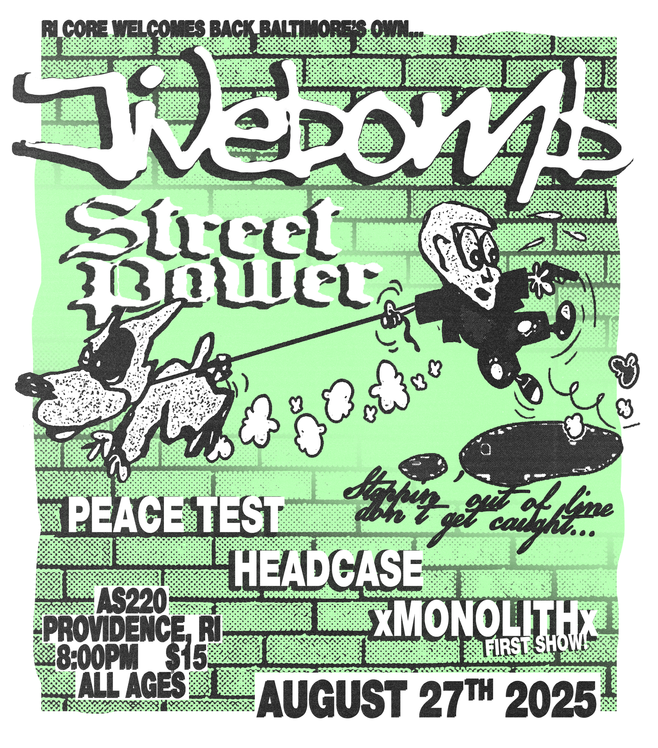 Jivebomb + Street Power + Peace Test + Headcase + Monolith