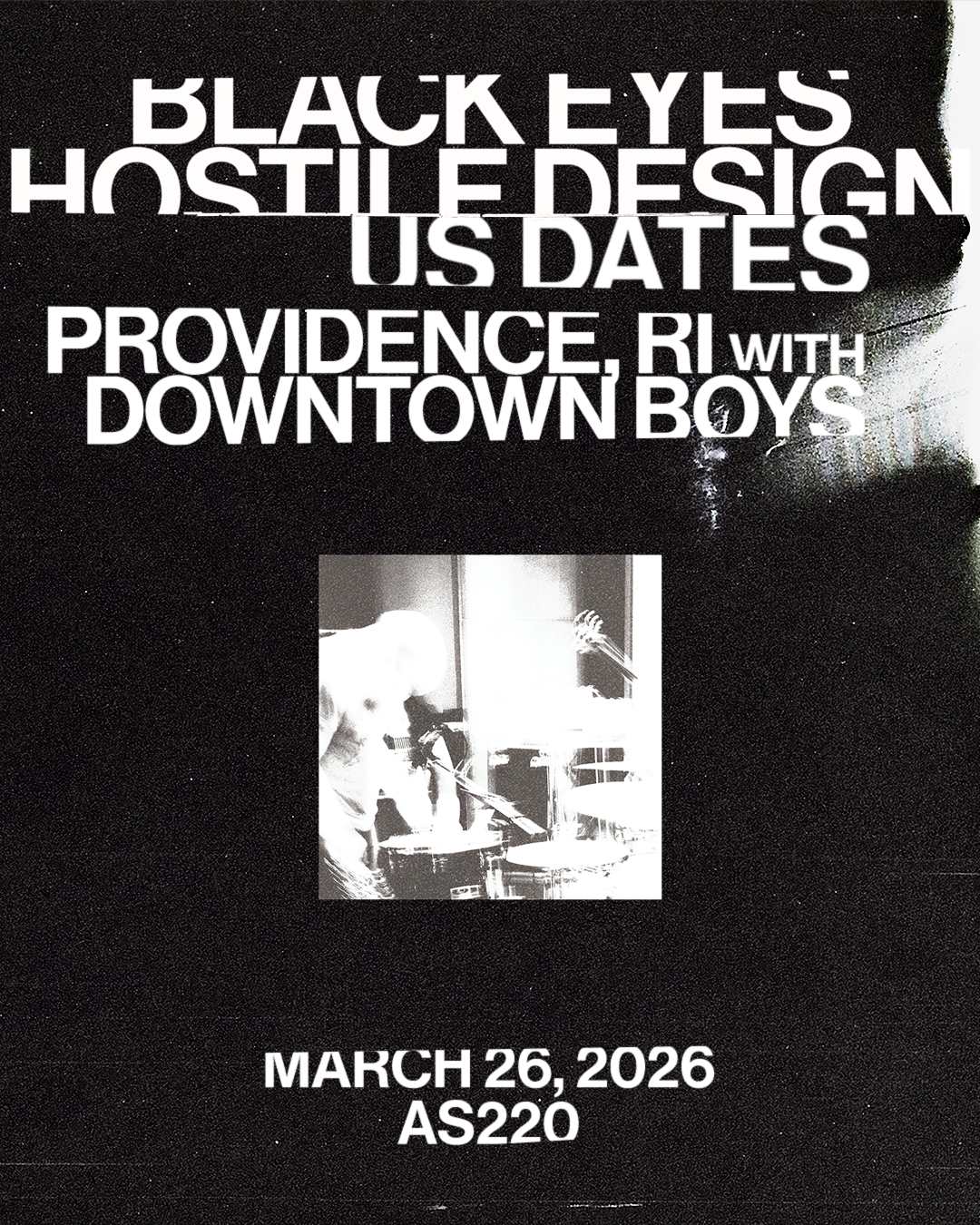 Black Eyes + Downtown Boys