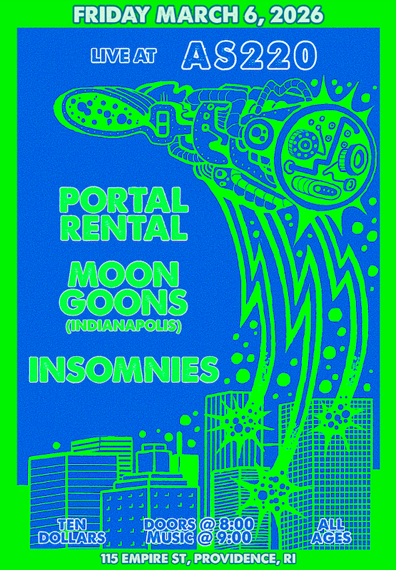Moon Goons + Portal Rental + Insomnies