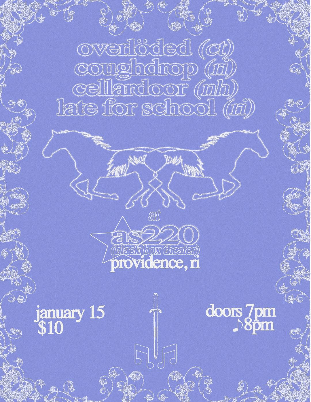 overlöded + coughdrop + cellardoor + late for school