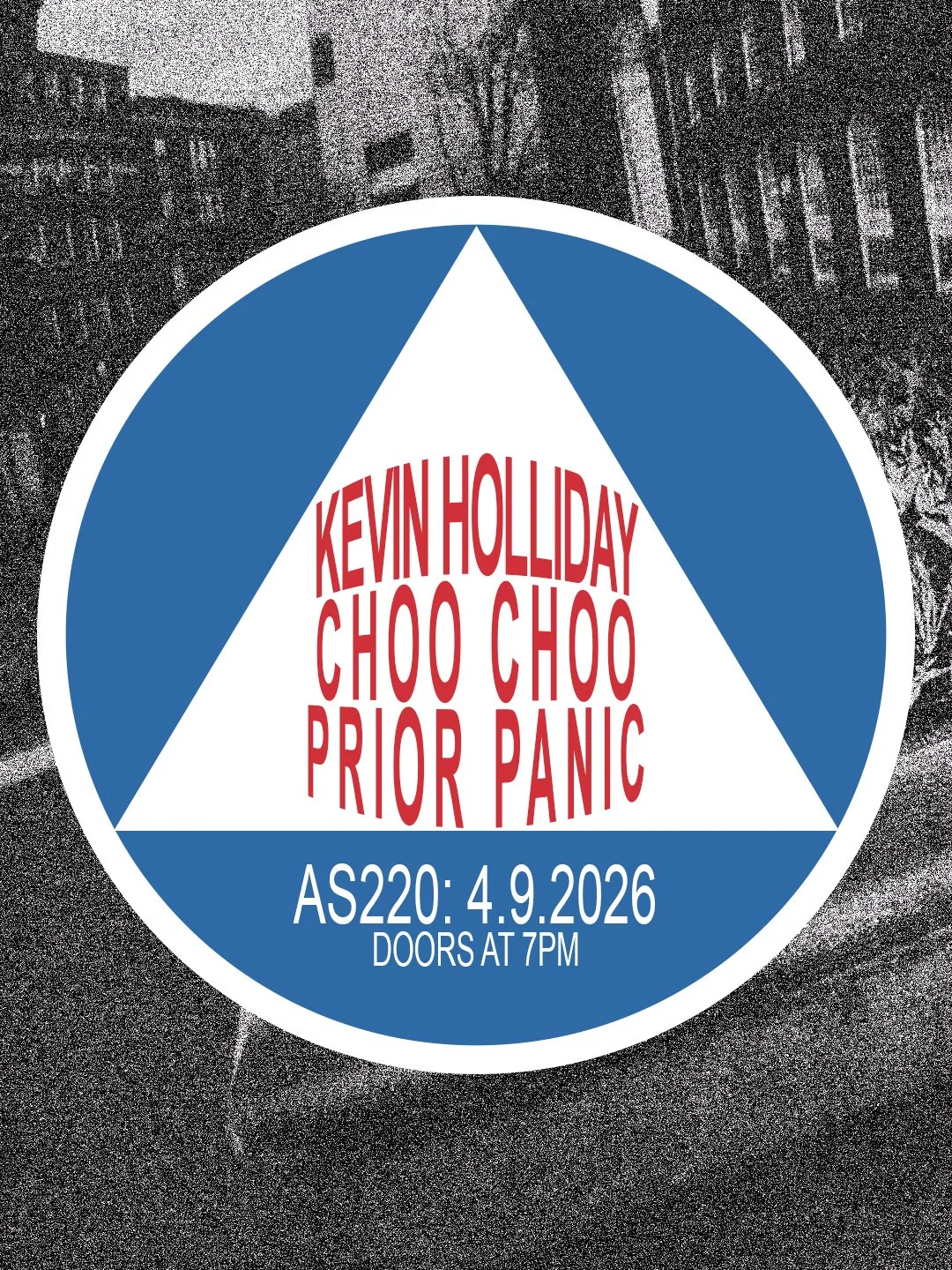 Kevin Holliday + Choo Choo + Prior Panic