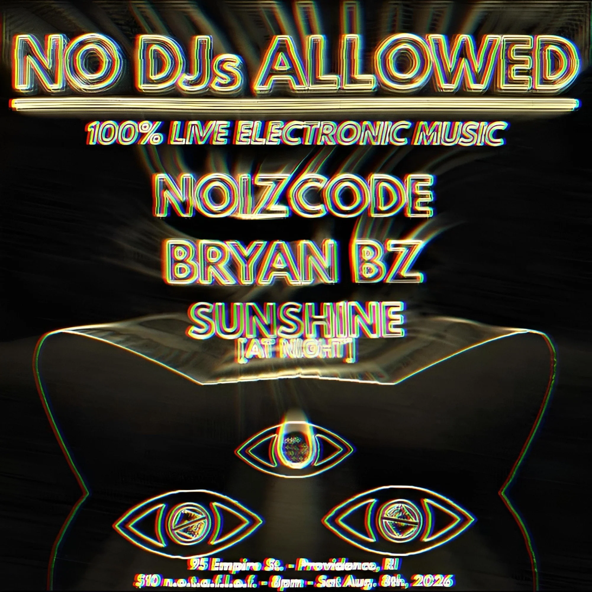 NO DJS ALLOWED
