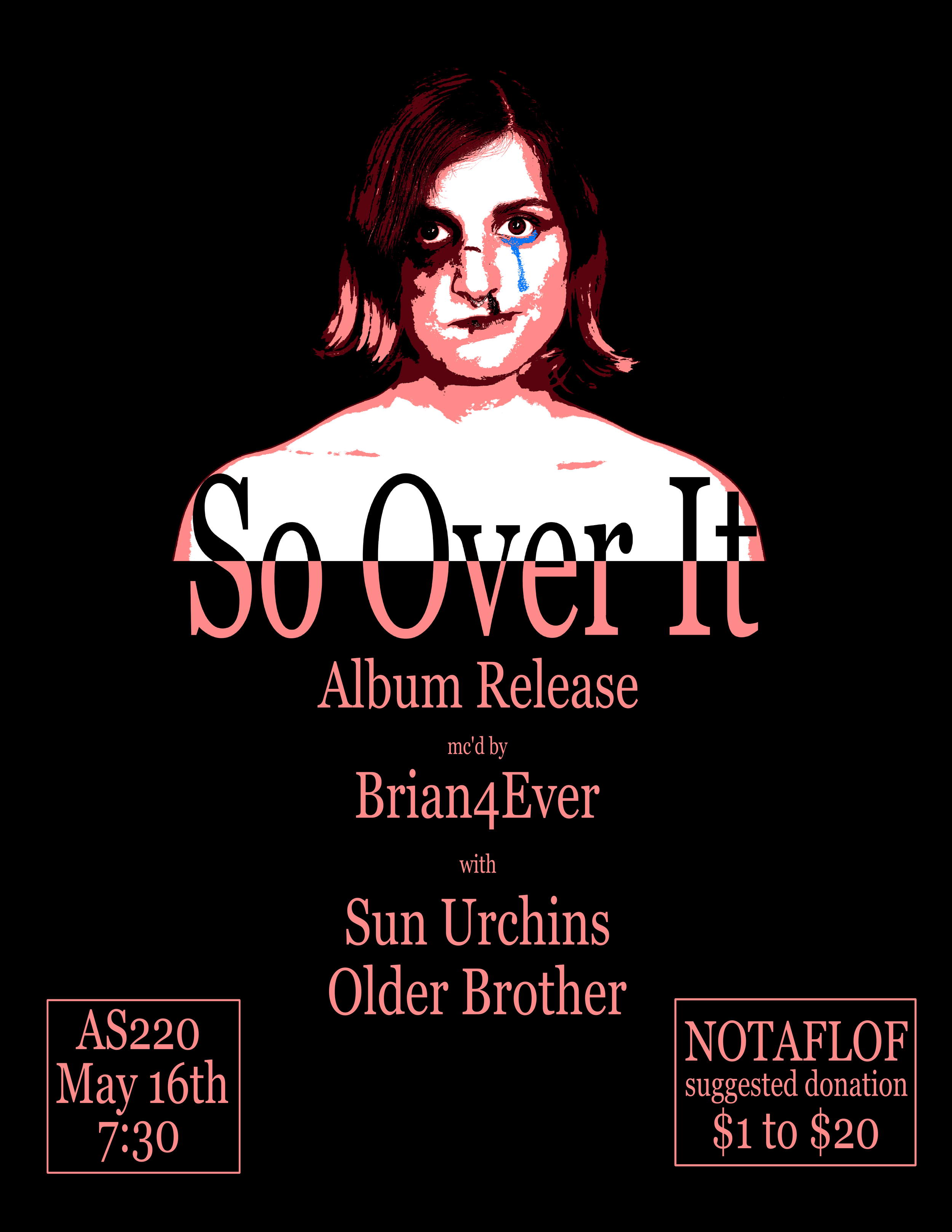 So Over It - album release show!