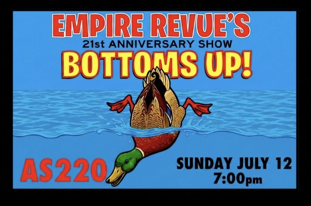 The Empire Revue's Twenty-First Birthday: Bottoms Up!