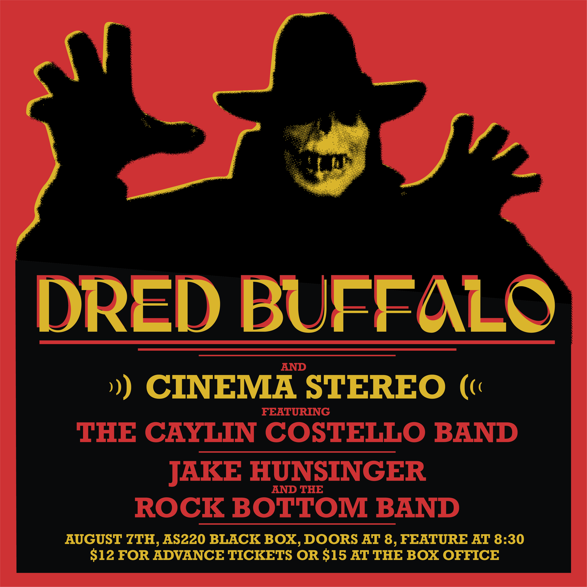 Dred Buffalo and Cinema Stereo feat. Caylin Costello Band + Jake Hunsinger and the Rock Bottom Band