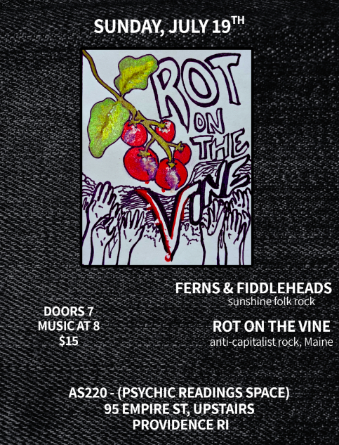 Rot On The Vine + Ferns & Fiddleheads