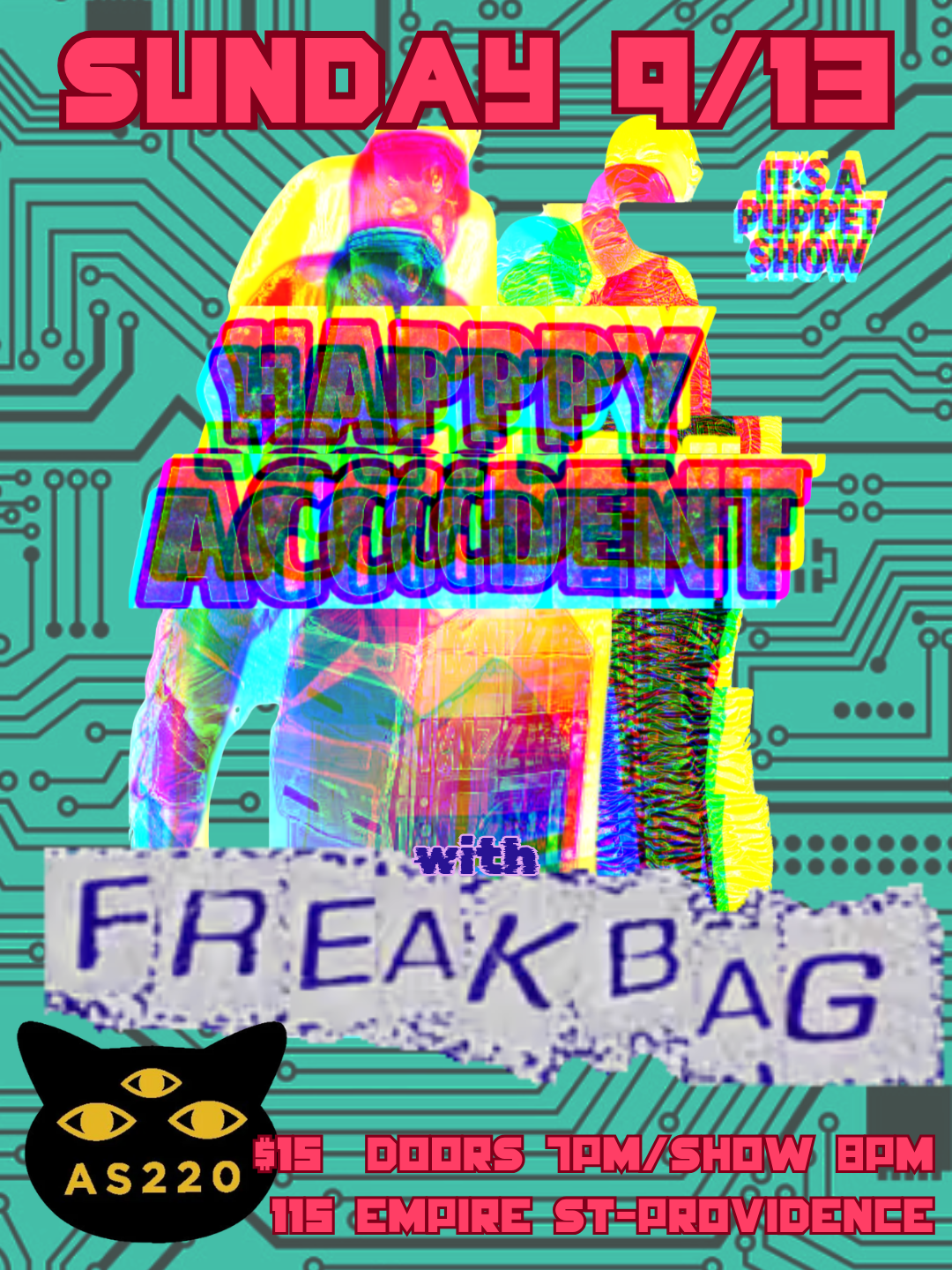 Happpy Accccident + Freakbag