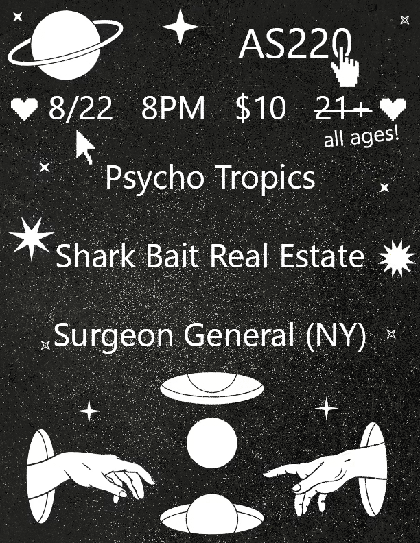 Psycho Tropics + Shark Bait Real Estate + Surgeon General