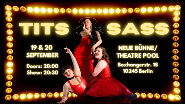 T!TS & SASS das musical!