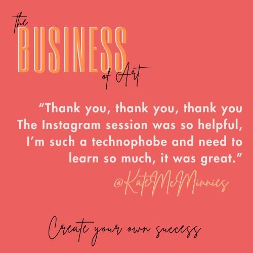 Thanks Kate for this fab quote...

@katemcminnies joined our first @zoom session of The Business of Art last week.

A great virtual room full of creatives keen to develop and hone their existing @instagram accounts with 2 hours of invaluable, tips st