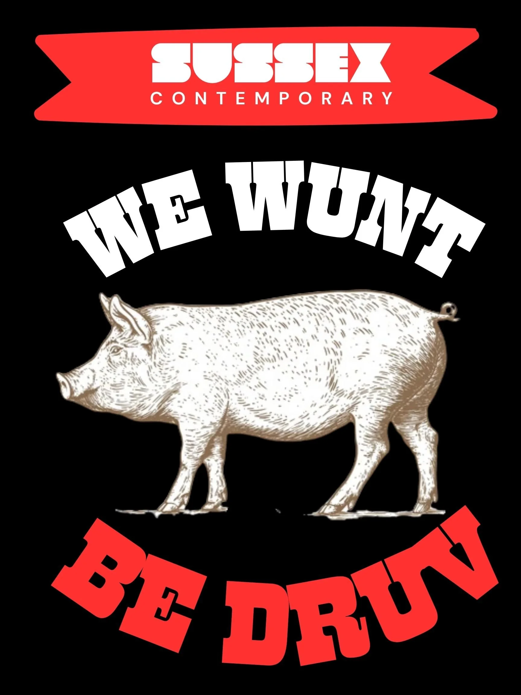 We Wunt Be Druv event poster for Lewes Town Hall, 5–6 September 2026, presented by Sussex Contemporary.