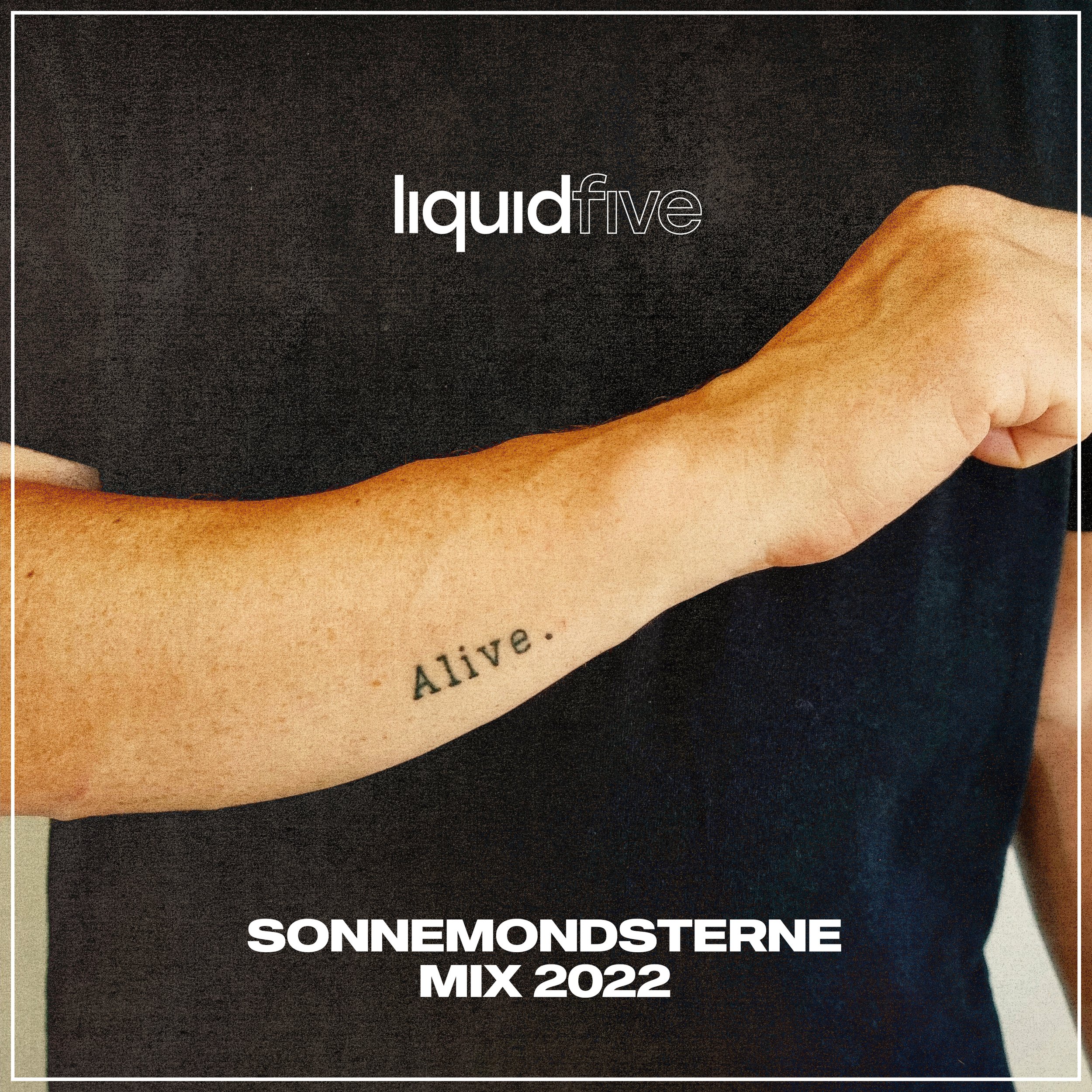 Alive (SonneMondSterne Edit 2022)