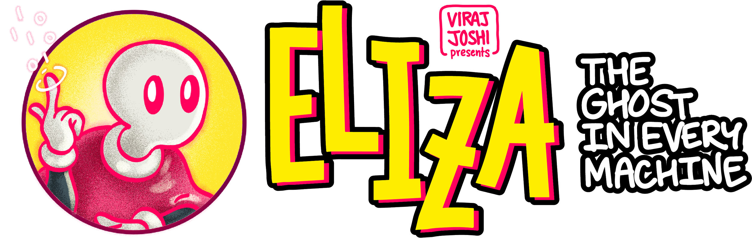 Logo for 'Eliza and the Ghost in Every Machine,' featuring a cartoon ghost with a finger to its lips, surrounded by yellow, pink, and black text.