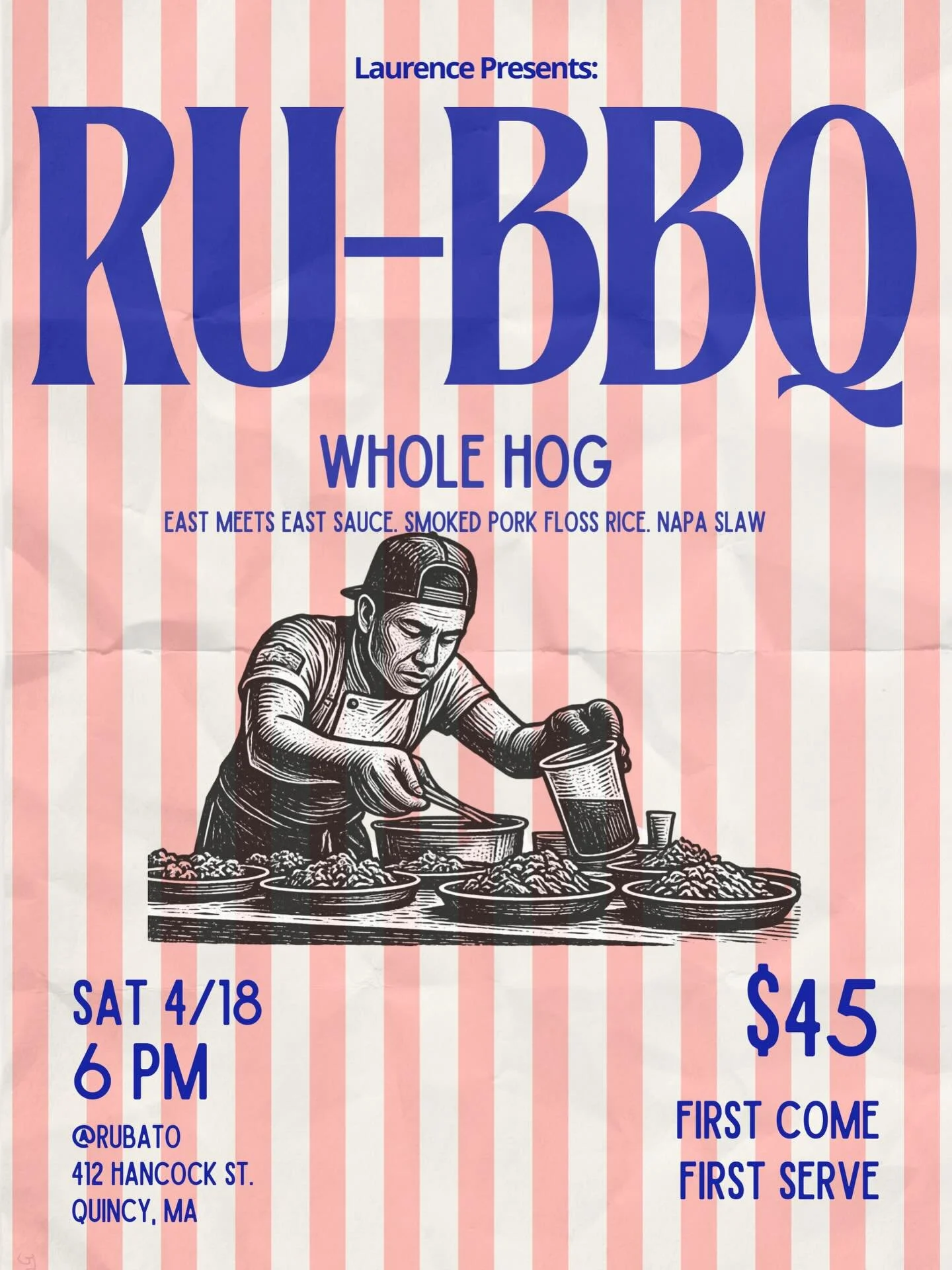 RU-BBQ: WHOLE HOG 🐖 

Whole Hog. East Meets East Sauce. Smoked House Pork Floss. Napa Slaw. $45

Saturday 4/18 6PM 
Rubato 412 Hancock St. Quincy MA
First Come First Serve

Shout out:
@smokingtedsbbq for the smoker
@kinnealeyqualitymeats and @maggim