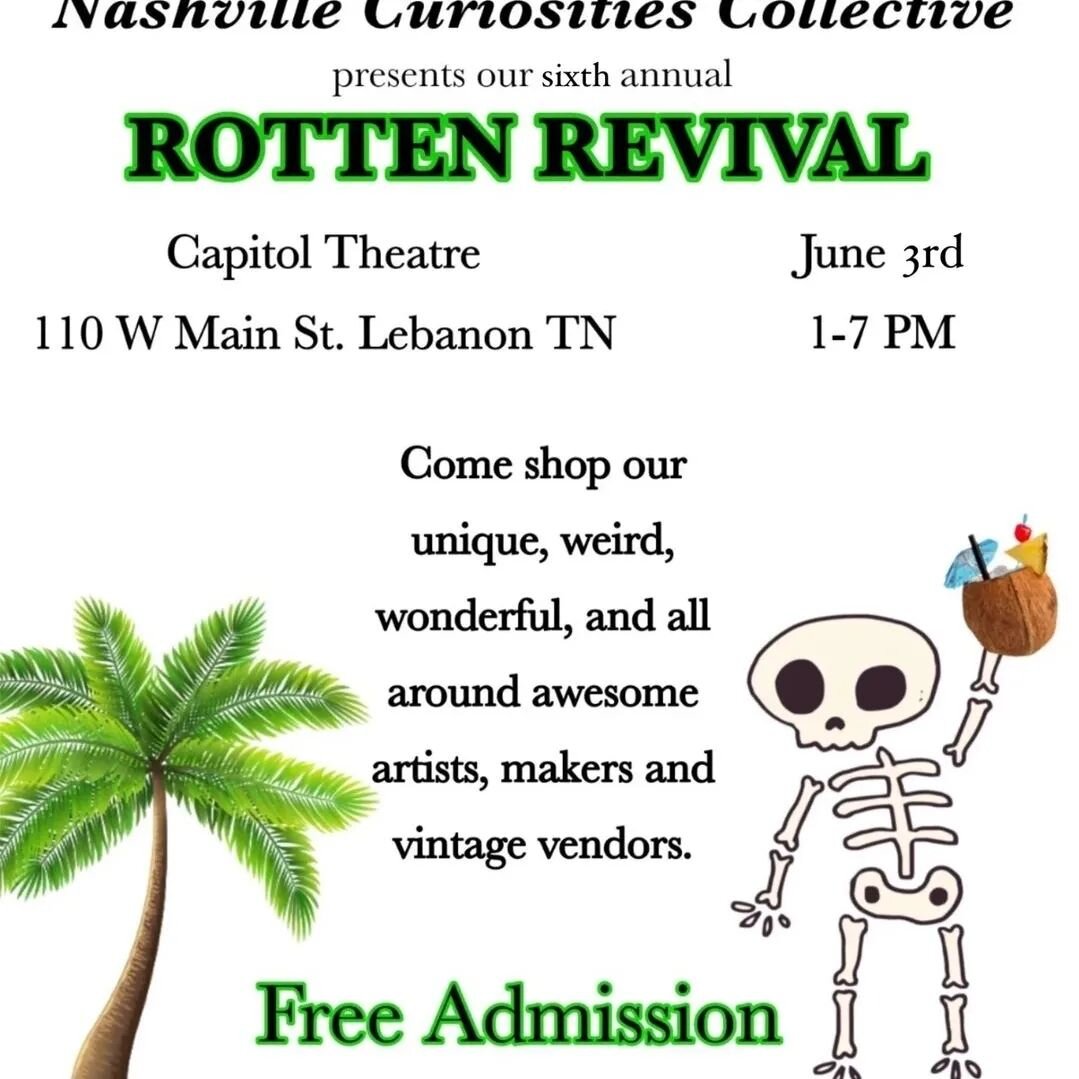 Looking forward to my first time vending at the Rotten Revival 2023 hosted by @nashvillecuriosities!
 
&bull;Free Admission 
&bull;Free Parking 
&bull;Food and Drink 

#rottenrevival2023
#nashvillecuriositiescollective