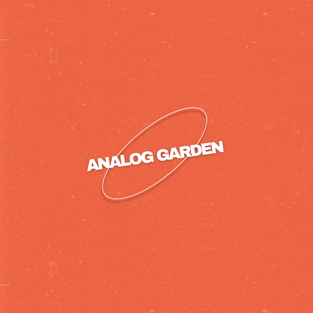 Analog Garden