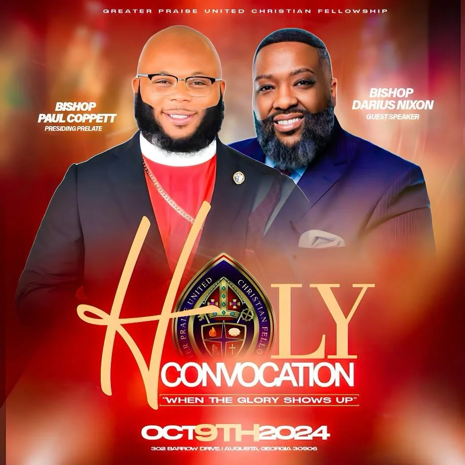 2nd Greater Praise United Fellowship’s Holy Convocation