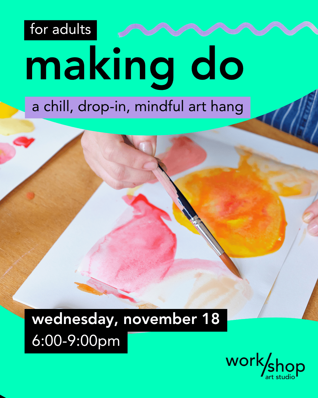 November 18 | Making Do | 6:00-9:00pm