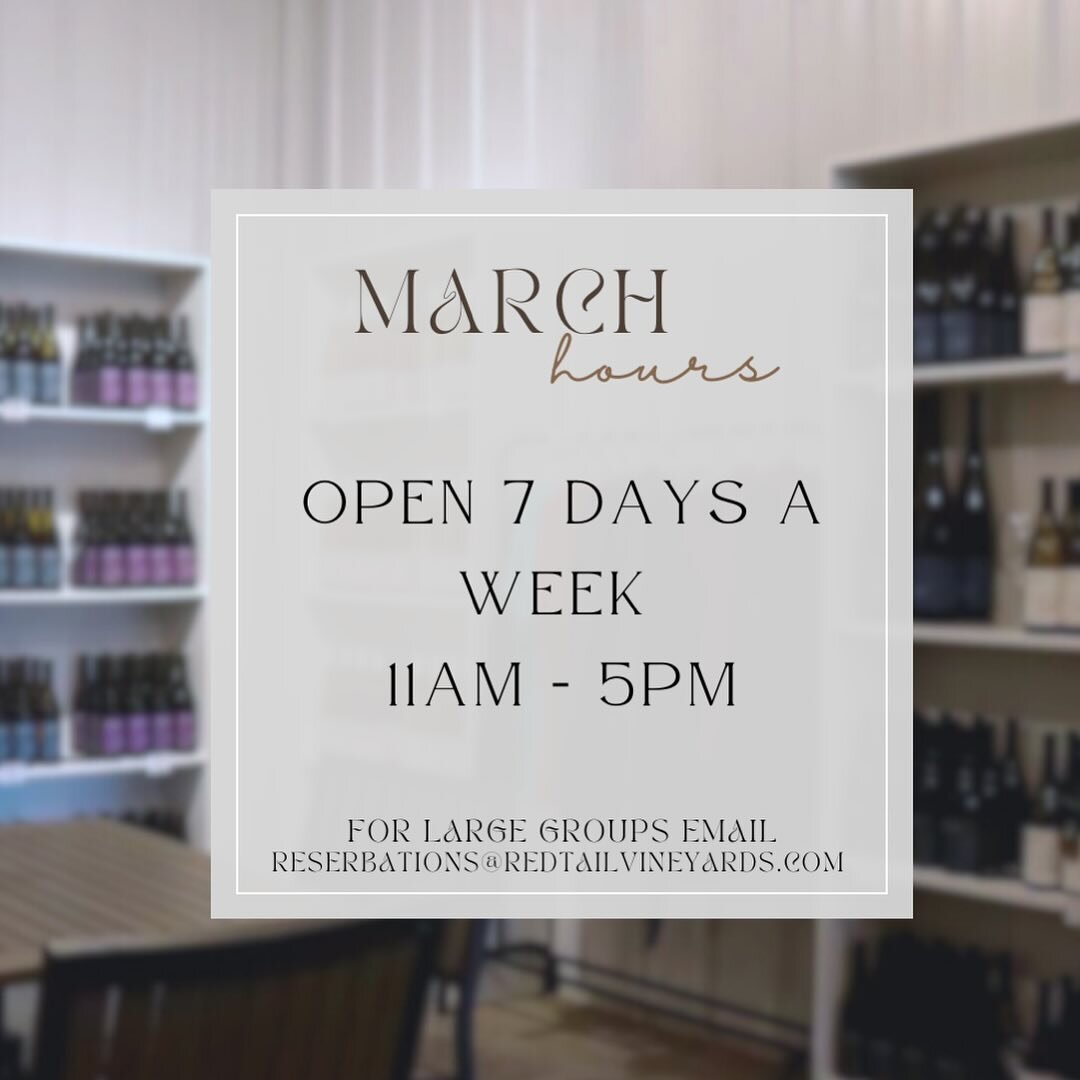 March is shaping up to be an incredible month at Redtail Vineyards, and we can&rsquo;t wait to share the joy with you! 

Starting next Monday February 26th, we&rsquo;re thrilled to announce that we will be re-opening our doors 7 days a week, ready to