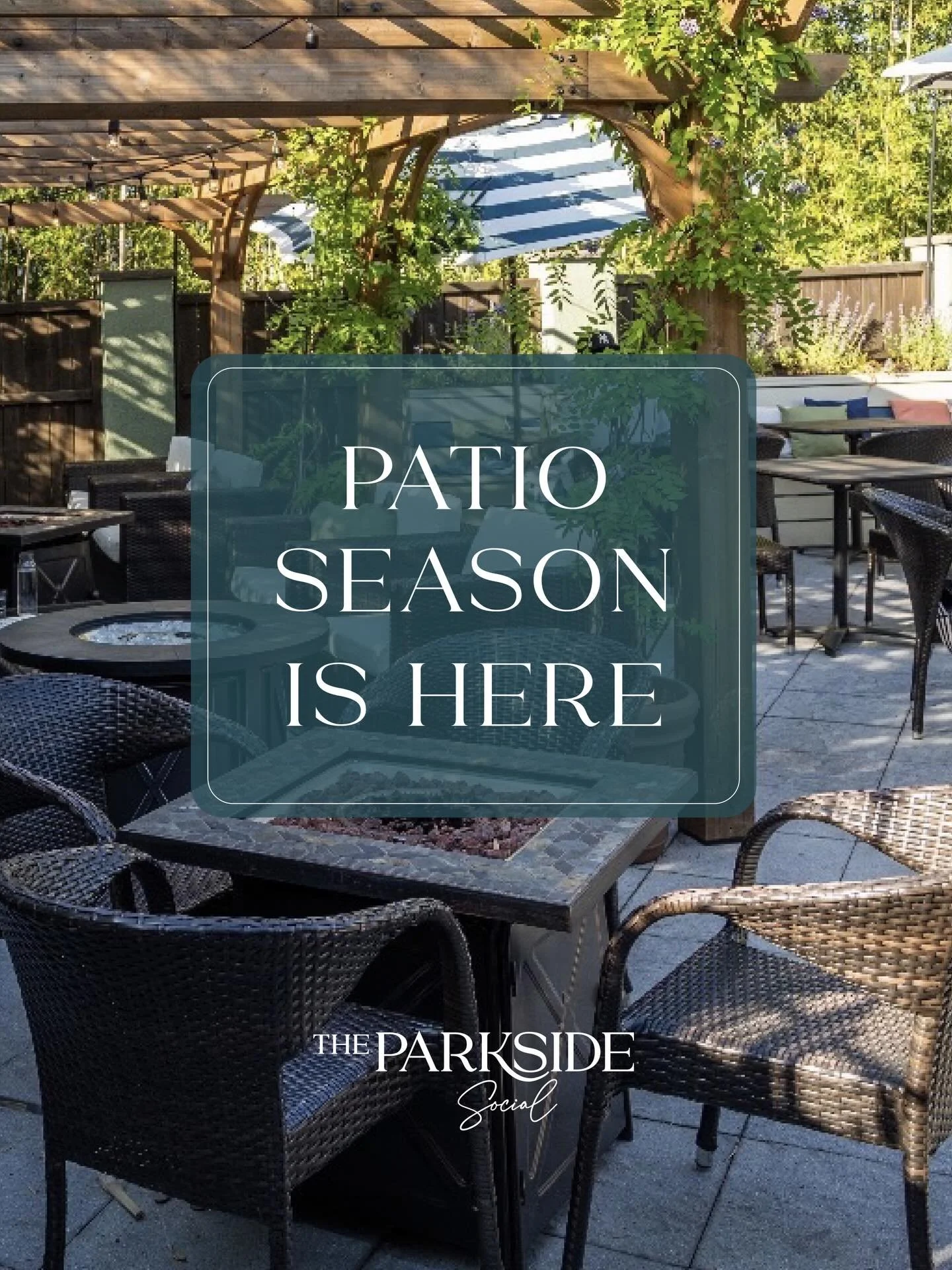The wait is over&mdash;patio season has officially arrived.

Our outdoor space is open for the season and is the perfect spot for afternoon cocktails, casual hangs and dinner under the sky (weather permitting).

Start with Happy Hour (Monday&ndash;Fr