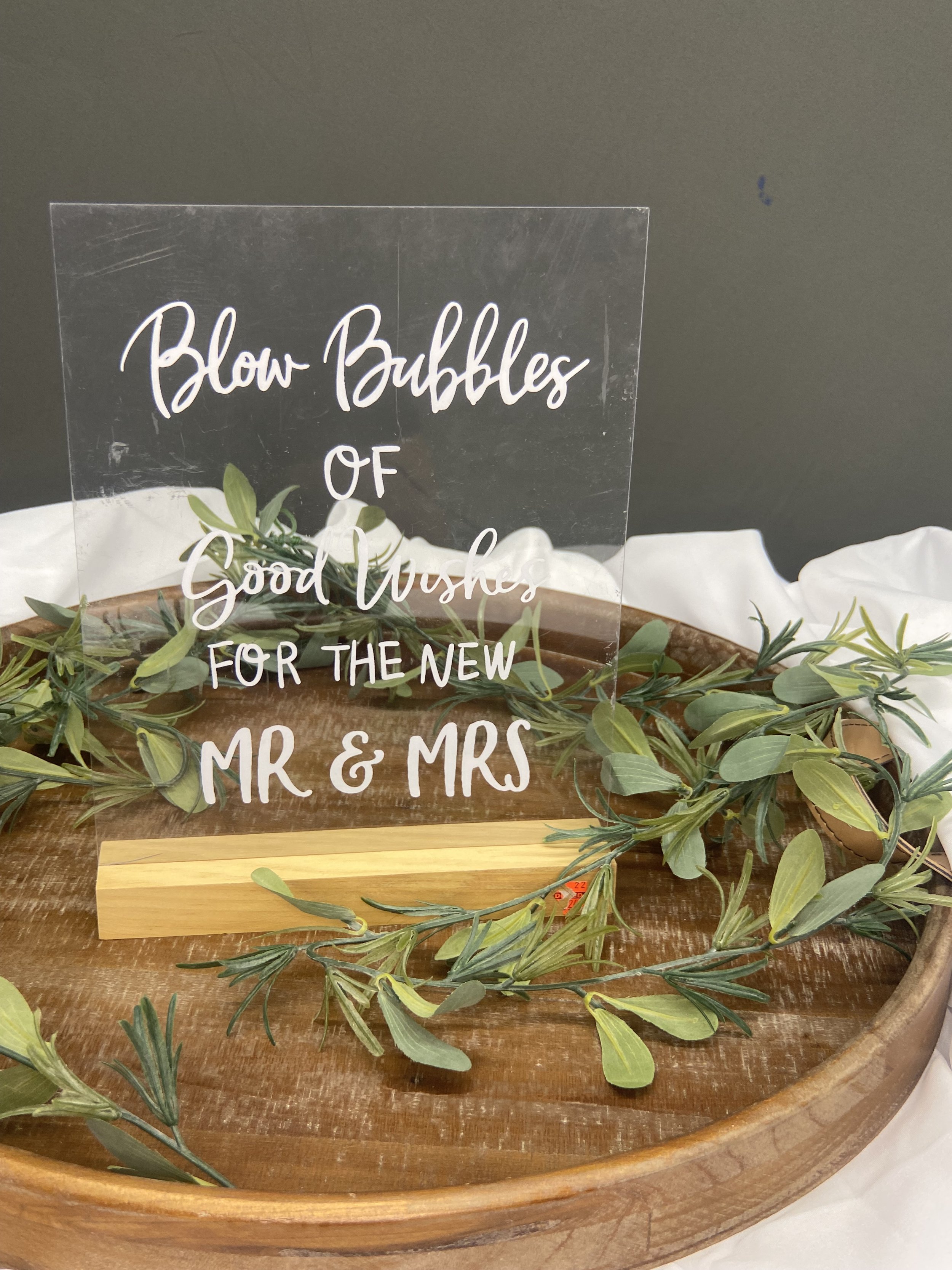Bubbles of Good Wishes - Acrylic Sign
