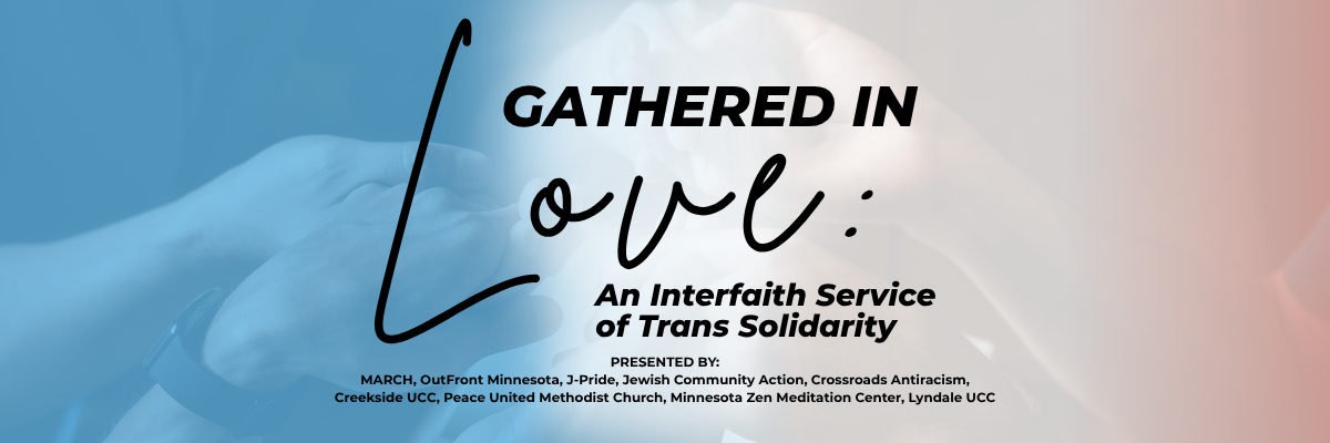 Gathered in Love: An Interfaith Service of Trans Solidarity