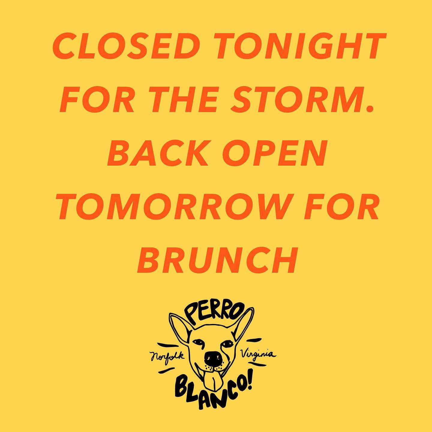 Closing at 3pm today (Friday) due to the storm. Back open tomorrow at 10am for everyone&rsquo;s favorite breakfast tacos. 🌶 

Stay safe out there, tomorrow is looking muy bueno.