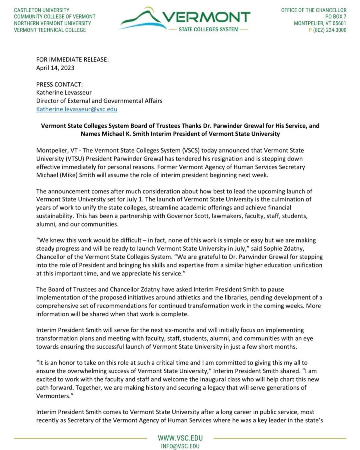 Update on our Vermont State Colleges libraries:

Today, it was announced that Dr. Parwinder Grewal resigned as President and &ldquo;the Board of Trustees and Chancellor Zdatny have asked [the] Interim President to pause implementation of the proposed
