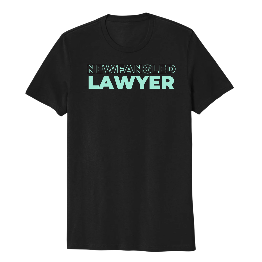 Newfangled Lawyer T-shirt