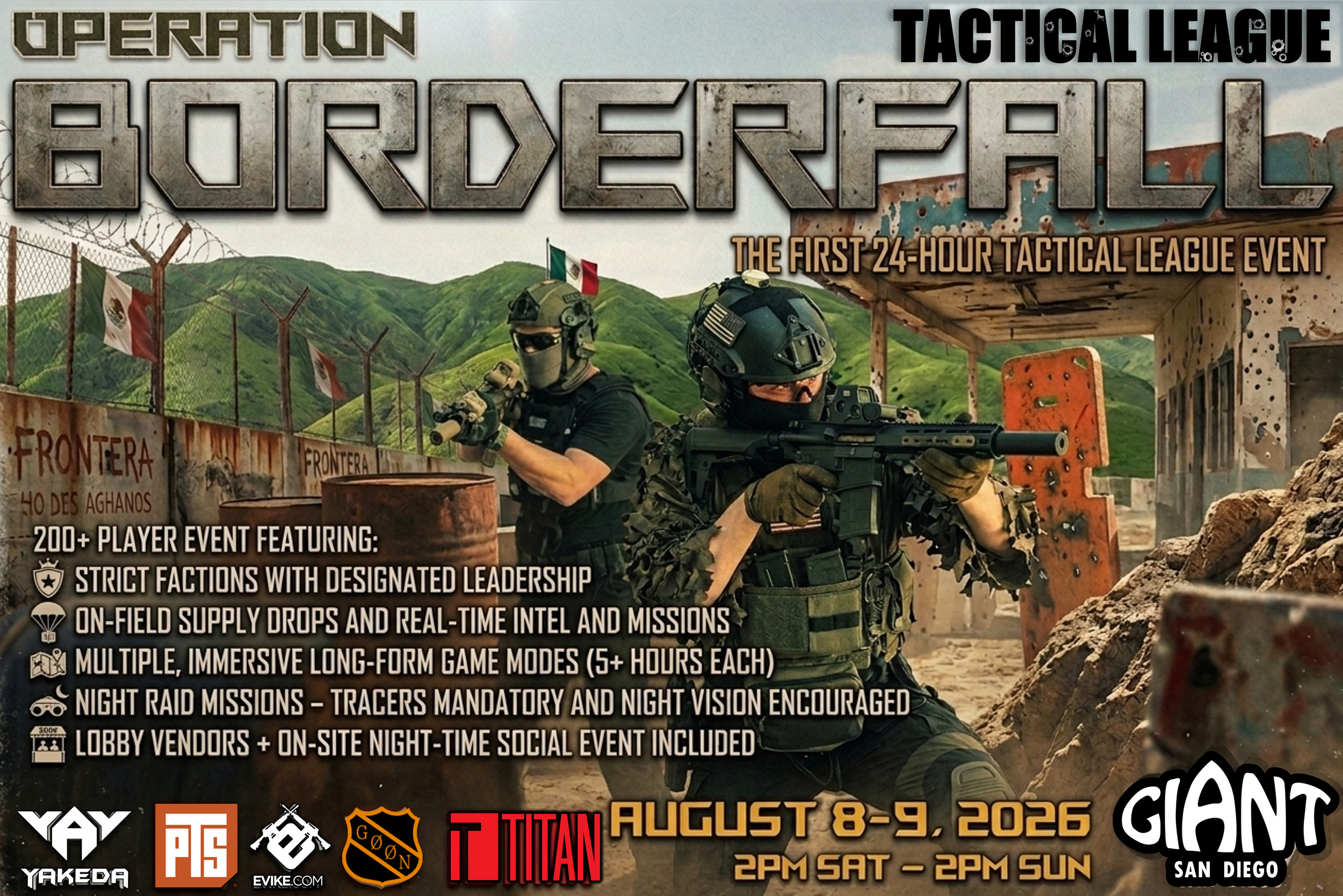 Tactical League OPERATION BORDERFALL (24 Hr Event)  | Giant San Diego - 8.8.26 -8.9.26