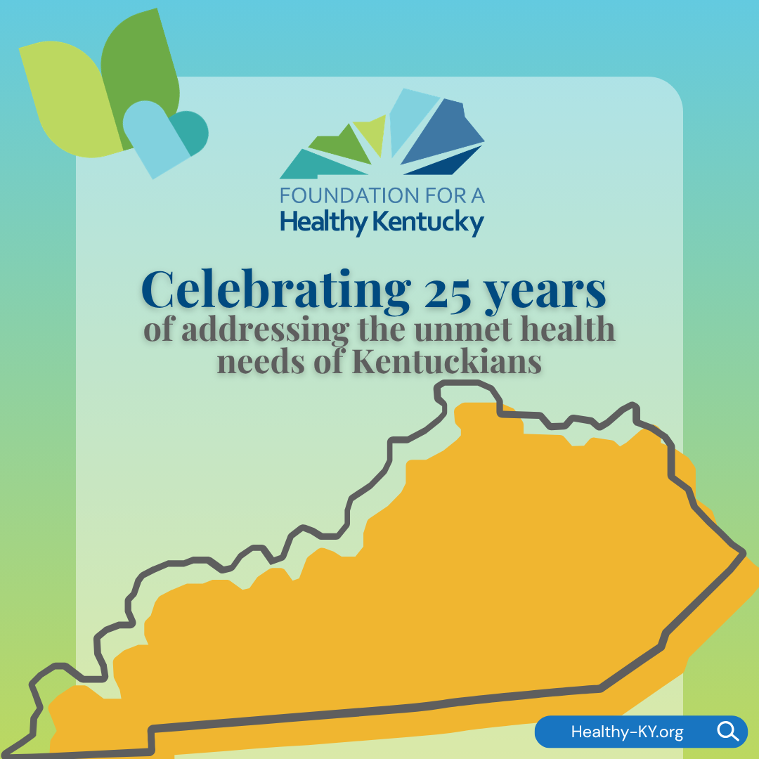 Looking back on 25 years and what’s next on the journey to improving health in Kentucky