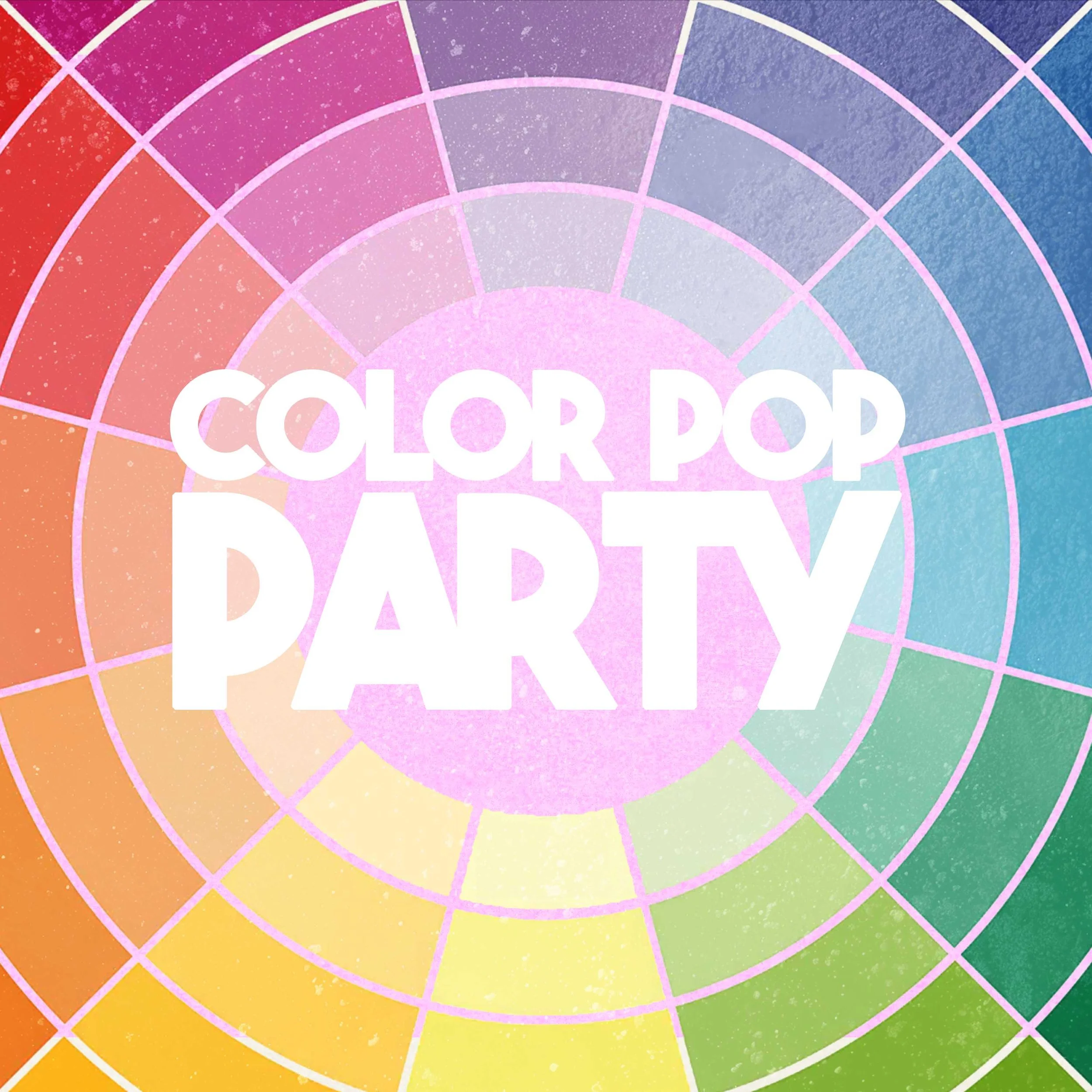 She's Limitless: Color Pop Party