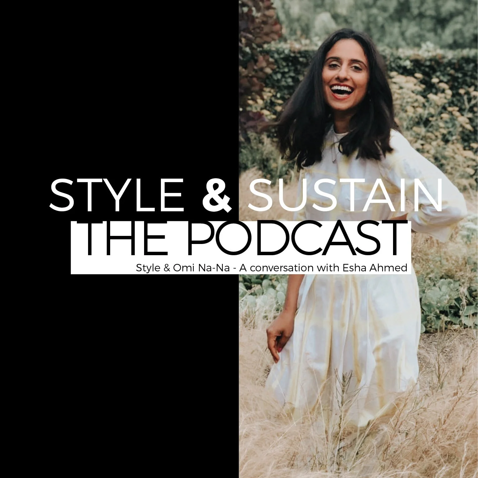 Style &amp; OmiNa-Na - A conversation with Esha Ahmed 