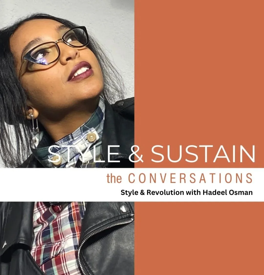 Style & Revolution with Hadeel Osman 
