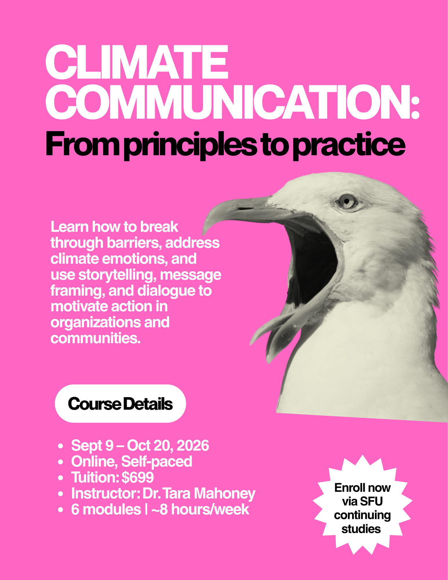 Pink promotional flyer for a course titled 'Climate Communication: From Principles to Practice' featuring an eagle with its beak open. The flyer provides course details including dates from September 9 to October 20, 2022, online self-paced format, tuition of $699, instructor Dr. Tara Mahoney, six modules, and approximately 8 hours per week. There is a call to action saying 'Enroll now via SFU continuing studies' in a white starburst shape.