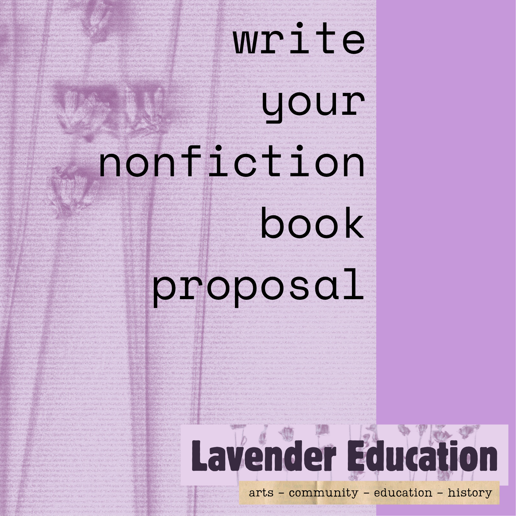 Write Your Nonfiction Book Proposal: August 8th
