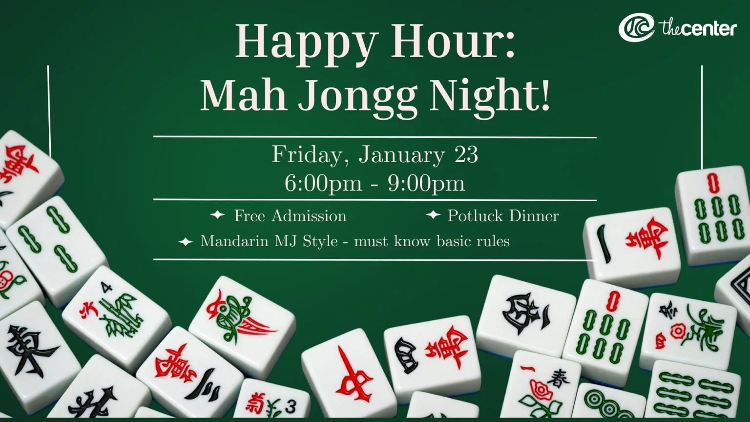 Mah Jongg Happy Hour Night! @ The Japanese Cultural and Community Center of Northern California