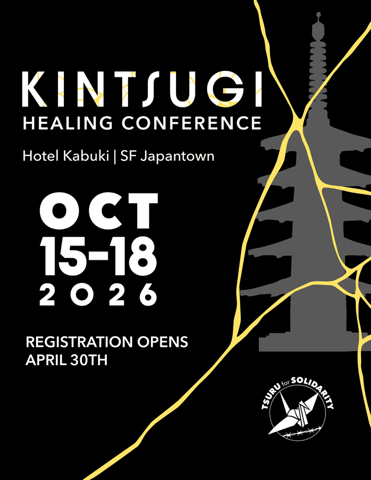Tsuru for Solidarity for Kintsugi 2026: Healing and Repair of Japanese American Community Trauma from WWII @ Hotel Kabuki