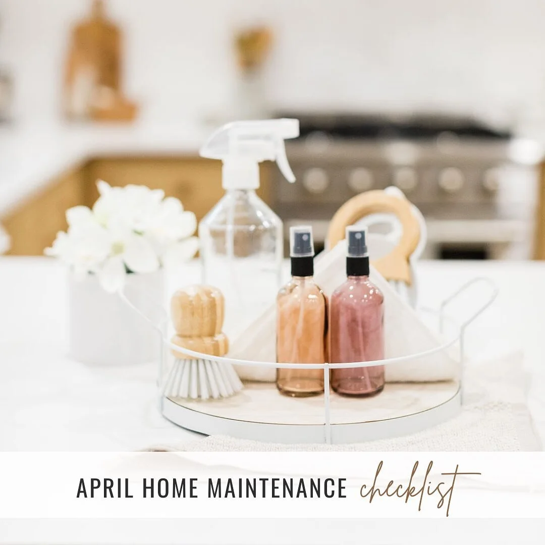 Ahhh, spring is here, and with it longer days, warmer temps, and a return to outdoor living. Yesss! Spring also means it&rsquo;s also time to give that home sweet home a serious clean. To help, here&rsquo;s an April home maintenance checklist to get 