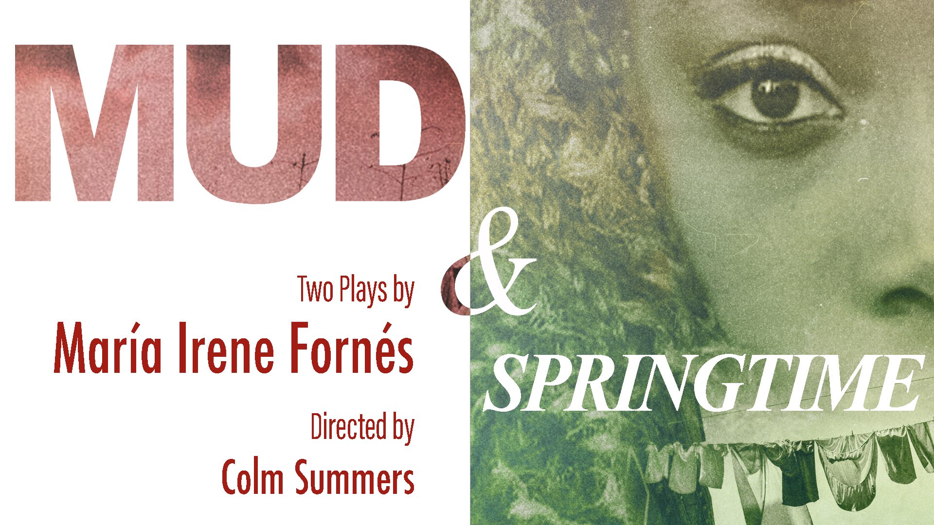 Directing Thesis: MUD and SPRINGTIME (Streaming)